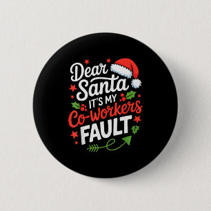Lieber Weihnachtsmann, es ist die Schuld meiner Ko Button