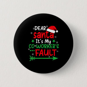 Lieber Weihnachtsmann, es ist die Schuld meines Ko Button