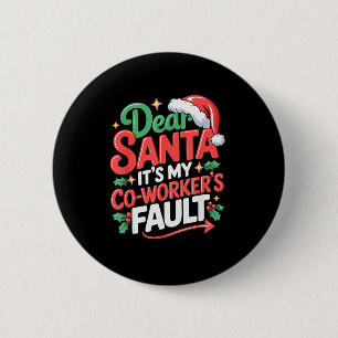 Lieber Weihnachtsmann, es ist die Schuld meines Ko Button