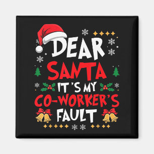 Lieber Weihnachtsmann, es ist die Schuld meines Ko Magnet