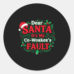 Lieber Weihnachtsmann, es ist die Schuld meines Ko Runder Aufkleber