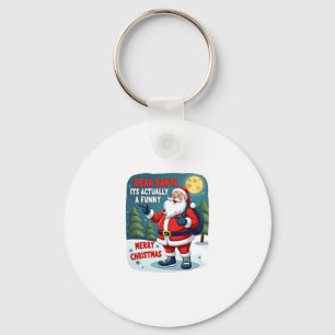 Lieber Weihnachtsmann, es ist eigentlich eine lust Schlüsselanhänger