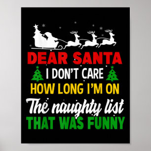 Lieber Weihnachtsmann, es ist mir egal, wie lange Poster
