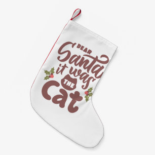Lieber Weihnachtsmann, es war das Katzendesign Kleiner Weihnachtsstrumpf