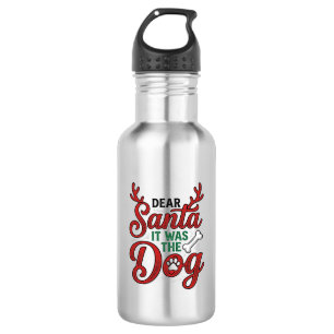 Lieber Weihnachtsmann, es war der Hund Weihnachts- Edelstahlflasche