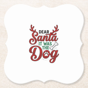 Lieber Weihnachtsmann, es war der Hund Weihnachts- Untersetzer