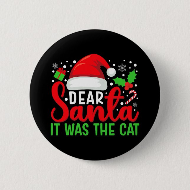 Lieber Weihnachtsmann, es war die Katze Matching F Button (Vorderseite)