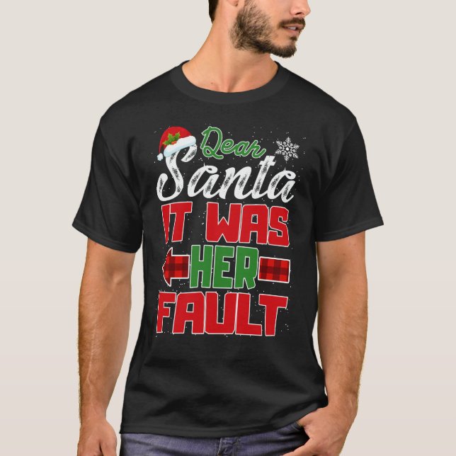 Lieber Weihnachtsmann, es war ihr Fehler, der Weih T-Shirt (Vorderseite)