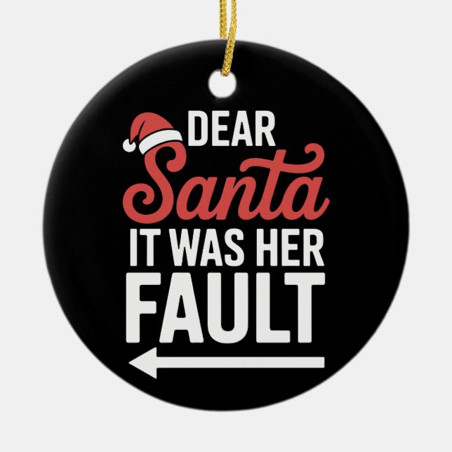 Lieber Weihnachtsmann, es war ihre schwachen Weihn Keramik Ornament (Vorne)