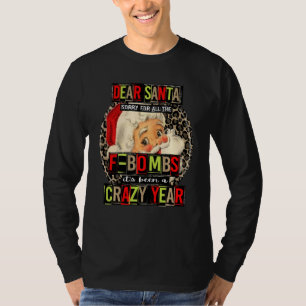 Lieber Weihnachtsmann, für alle F Bomben war es ei T-Shirt