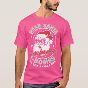Lieber Weihnachtsmann, für alle FBombs war es ein T-Shirt