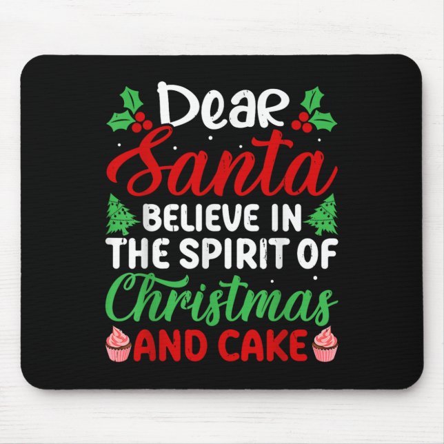 Lieber Weihnachtsmann glaube an den Geist von Weih Mousepad (Vorne)