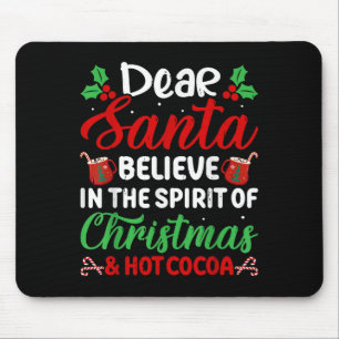 Lieber Weihnachtsmann Glaube an Srit von Weihnacht Mousepad