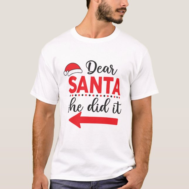 Lieber Weihnachtsmann hat Weihnachten passt. T-Shirt (Vorderseite)