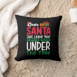 Lieber Weihnachtsmann, hinterlass einfach deine Kr Kissen