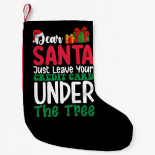 Lieber Weihnachtsmann, hinterlass einfach deine Kr Kleiner Weihnachtsstrumpf