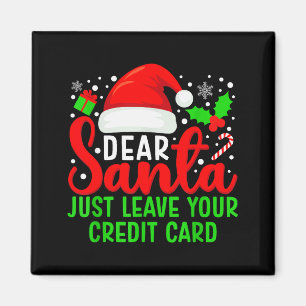 Lieber Weihnachtsmann, hinterlasse einfach Deine K Magnet