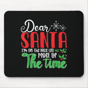Lieber Weihnachtsmann, ich bin meistens auf der gu Mousepad