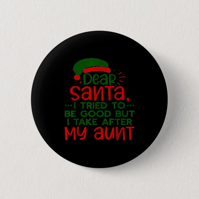 Lieber Weihnachtsmann, ich habe versucht, brav zu  Button (Vorderseite)