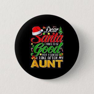 Lieber Weihnachtsmann, ich habe versucht, brav zu  Button