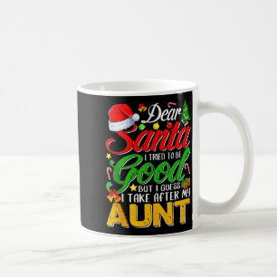 Lieber Weihnachtsmann, ich habe versucht, brav zu Kaffeetasse