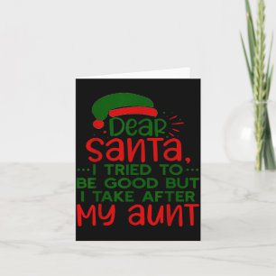Lieber Weihnachtsmann, ich habe versucht, brav zu  Karte
