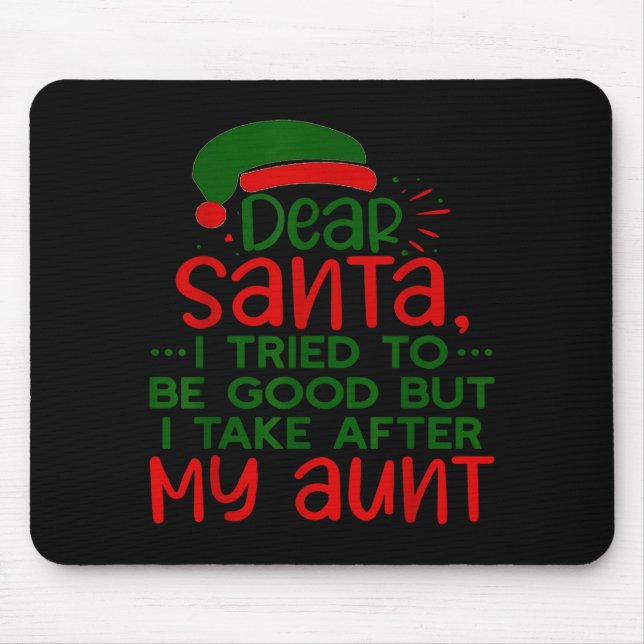 Lieber Weihnachtsmann, ich habe versucht, brav zu  Mousepad (Vorne)
