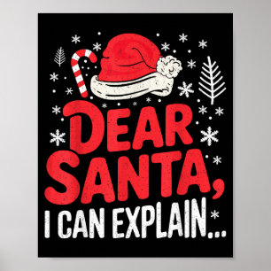 Lieber Weihnachtsmann, ich kann es erklären Lustig Poster