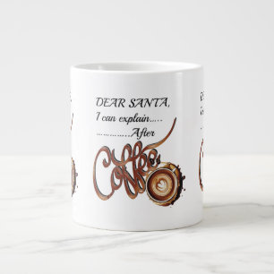 Lieber Weihnachtsmann, ich kann es erklären - nach Jumbo-Tasse