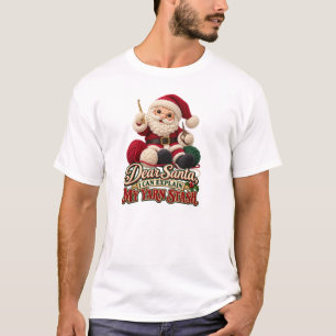 „Lieber Weihnachtsmann, ich kann meinen Garnvorrat T-Shirt