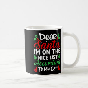 Lieber Weihnachtsmann, ich stehe laut meiner Katze Kaffeetasse
