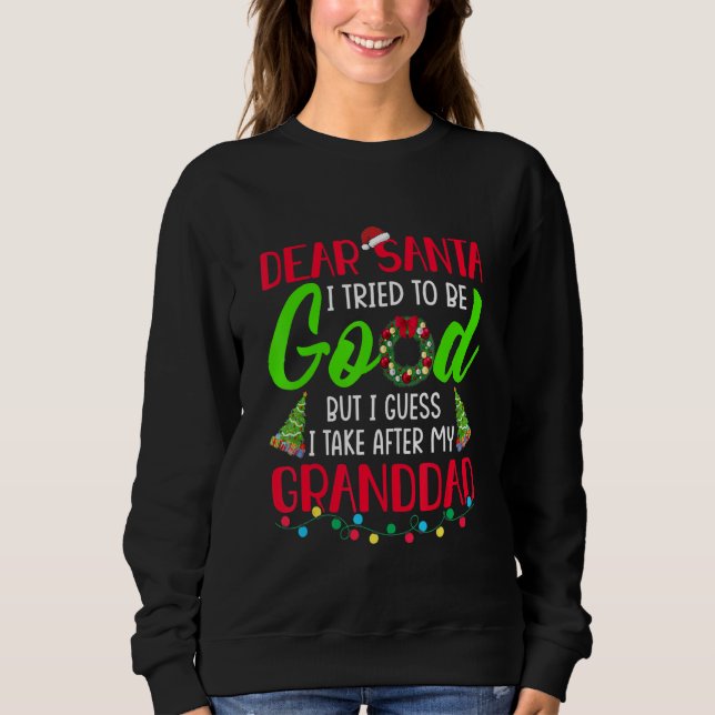 Lieber Weihnachtsmann, ich versuche brav zu sein,  Sweatshirt (Vorderseite)