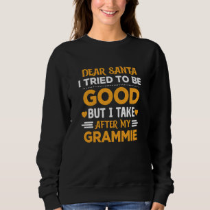 Lieber Weihnachtsmann Ich versuchte, gut zu sein, Sweatshirt