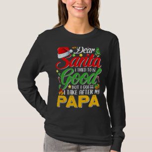 Lieber Weihnachtsmann Ich versuchte, gut zu sein, T-Shirt