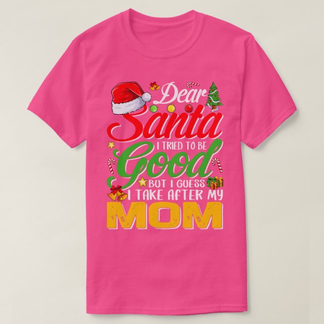 Lieber Weihnachtsmann Ich versuchte, gut zu sein,  T-Shirt (Design vorne)