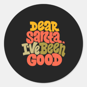 Lieber Weihnachtsmann, ich war brav Design T-Shirt Runder Aufkleber