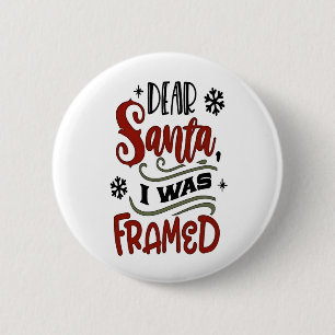 Lieber Weihnachtsmann, ich war Gerahmt Weihnachtsf Button