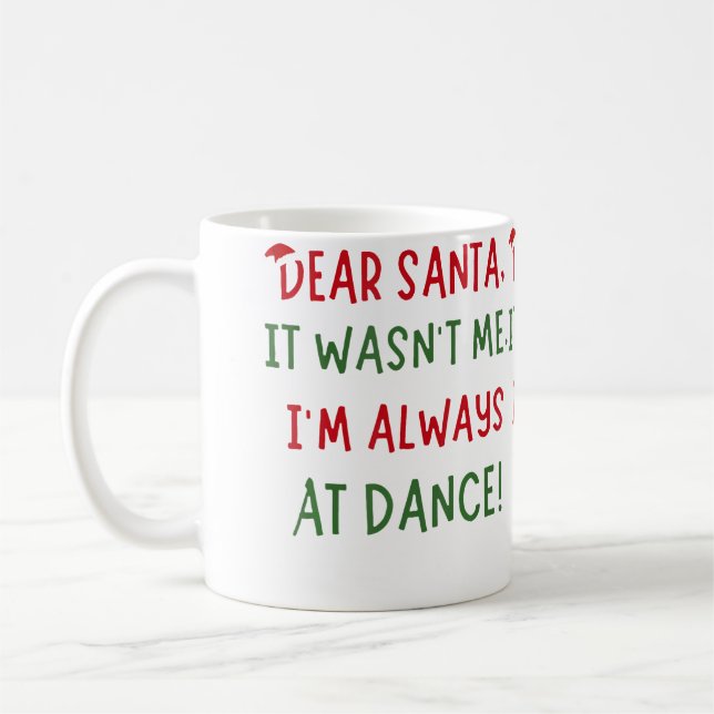 Lieber Weihnachtsmann, ich war's nicht, ich bin im Kaffeetasse (Links)