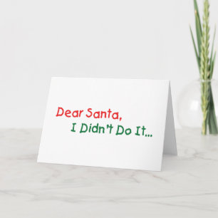 Lieber Weihnachtsmann, ich war's nicht - Lustiger Feiertagskarte