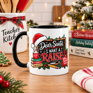 Lieber Weihnachtsmann, ich will eine Gehaltserhöhu Tasse