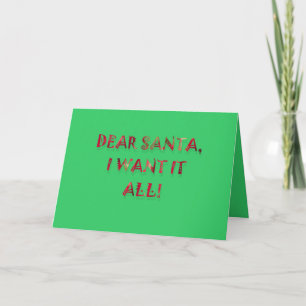 Lieber Weihnachtsmann, ich Wollte alles Feiertagskarte