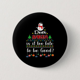 Lieber Weihnachtsmann, ist es zu spät, um brav zu Button