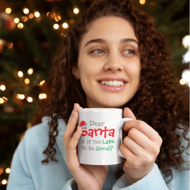 Lieber Weihnachtsmann: Ist es zu spät, um gut zu s Kaffeetasse (Von Creator hochgeladen)