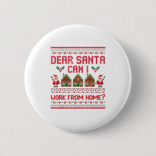 Lieber Weihnachtsmann Kann ich von zu Hause aus ar Button