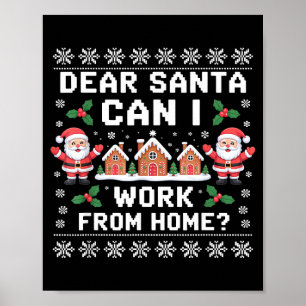 Lieber Weihnachtsmann Kann ich von zu Hause aus ar Poster