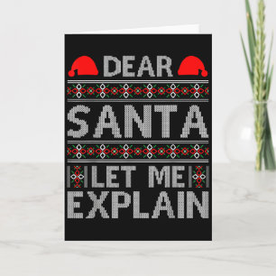 Lieber Weihnachtsmann, lass mich erklären Lustige Karte