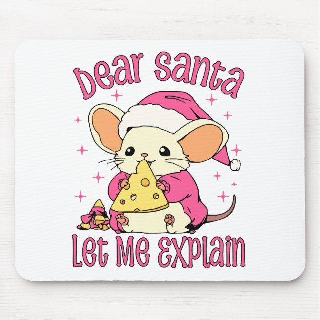 Lieber Weihnachtsmann, Lass mir erklären Mousepad (Vorne)