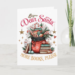 Lieber Weihnachtsmann, Mehr Bücher Bitte Feiertagskarte