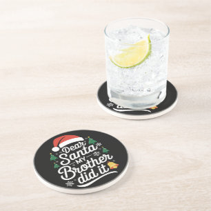 Lieber Weihnachtsmann, mein Bruder hat es gemacht  Getränkeuntersetzer