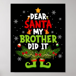 Lieber Weihnachtsmann Mein Bruder Hat Es Getan Elf Poster